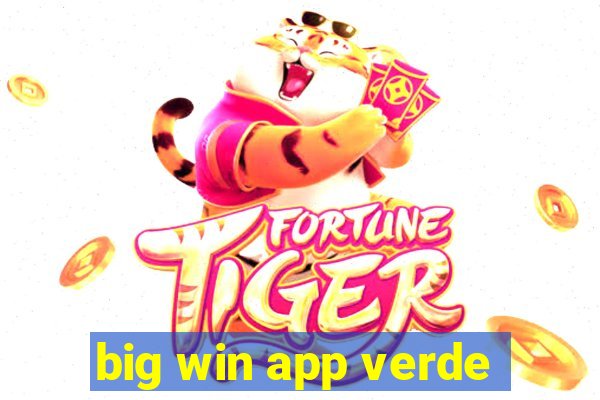 big win app verde